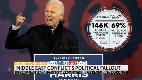 CBS Fears Supporting Israel/Opposing Hamas Will Cost Biden Muslim Vote